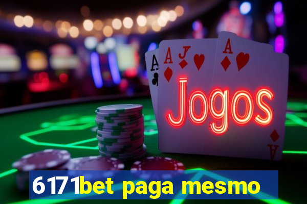 6171bet paga mesmo